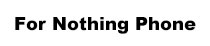 For Nothing Phone