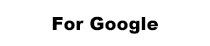 For Google
